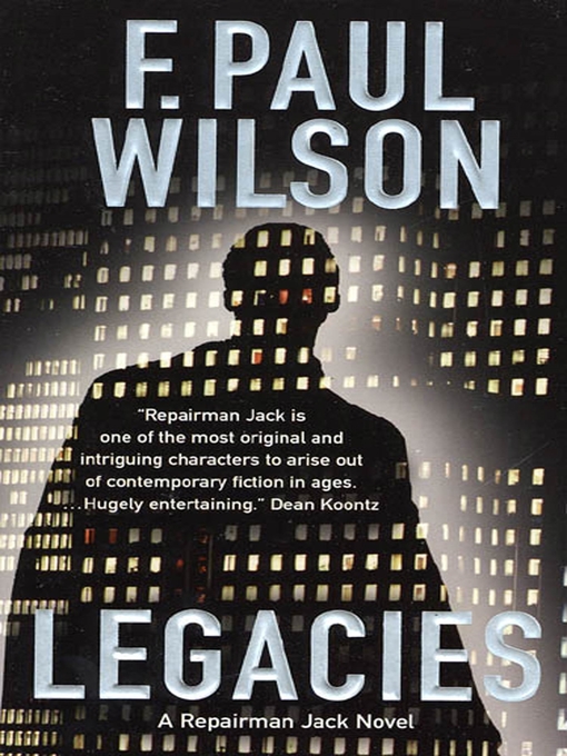 Title details for Legacies by F. Paul Wilson - Wait list